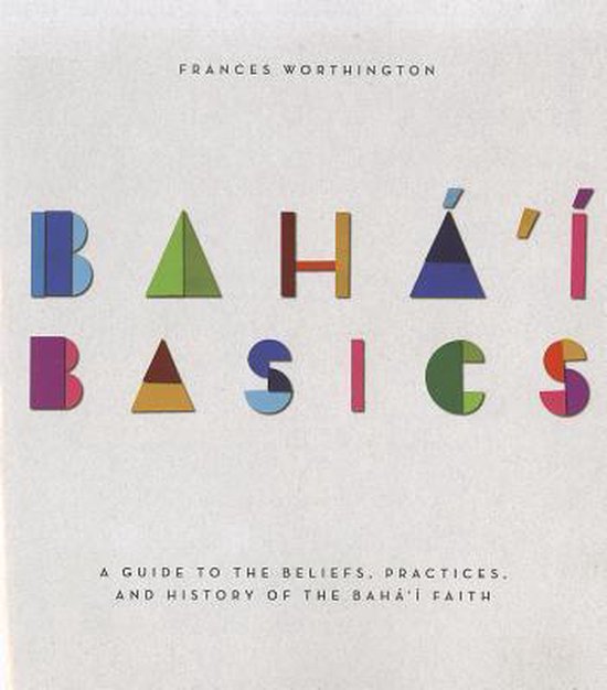 Baha'i Basics