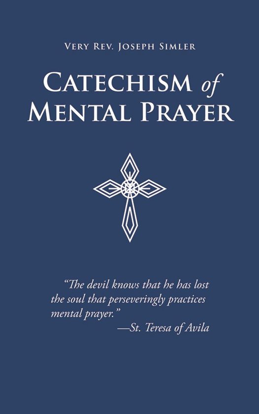 Catechism of Mental Prayer