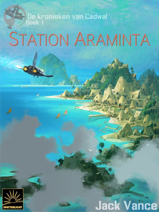 De Kronieken van Cadwal 1 - Station Araminta