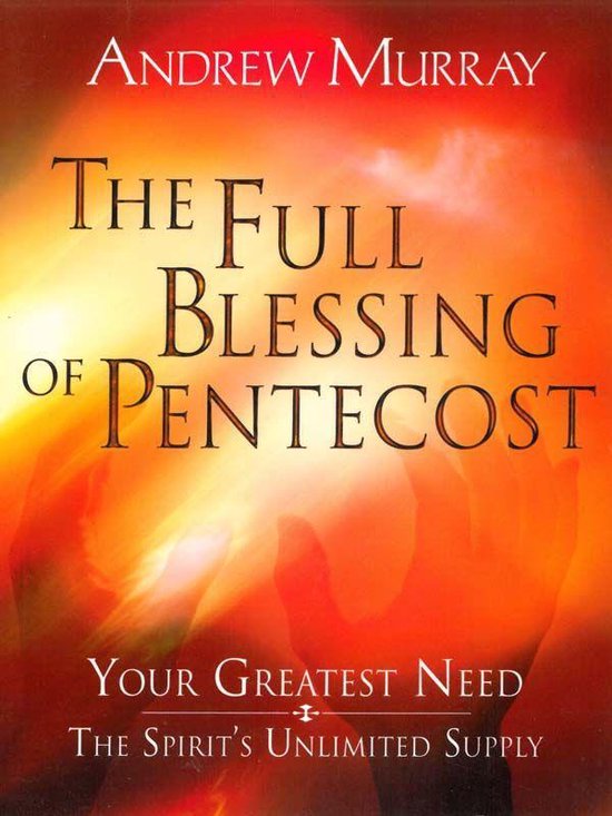 The Full Blessing of Pentecost