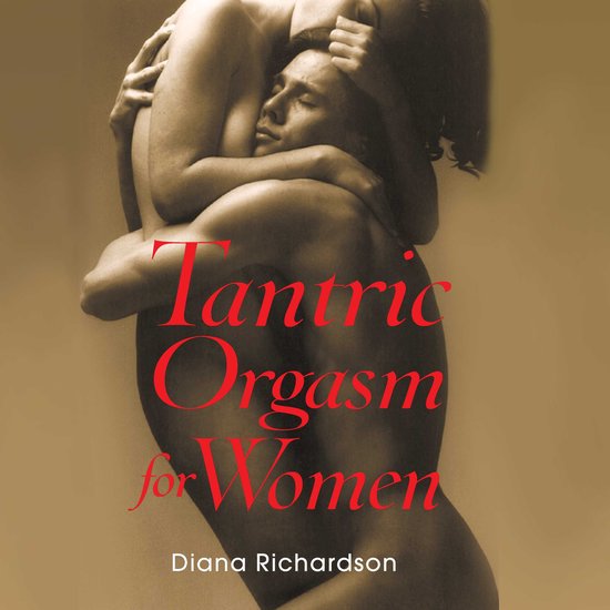 Tantric Orgasm for Women