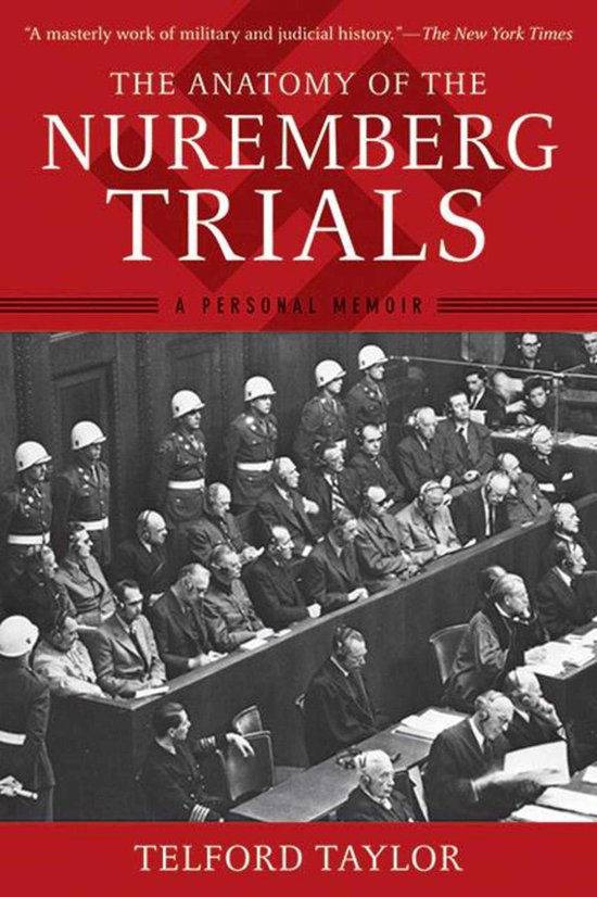 The Anatomy of the Nuremberg Trials