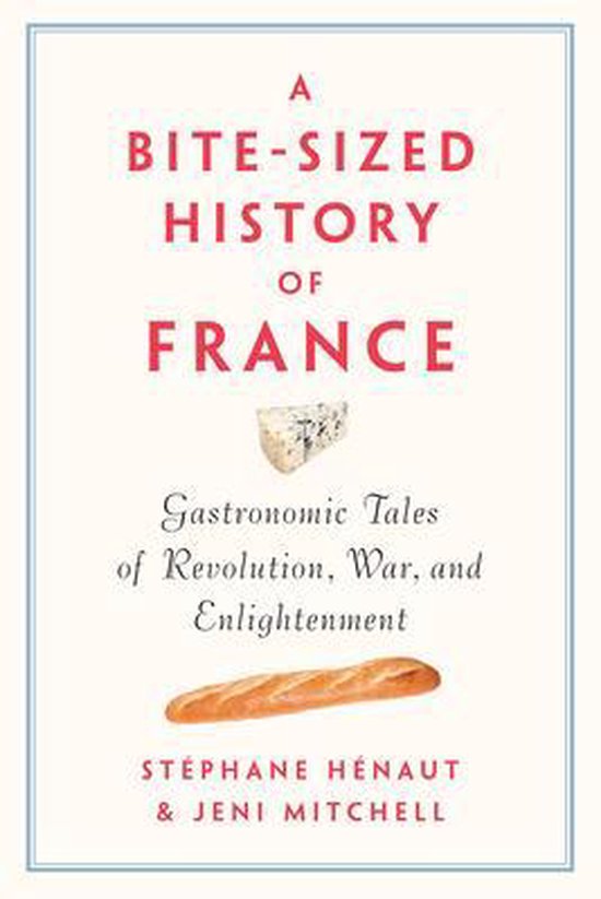 A Bite-sized History Of France