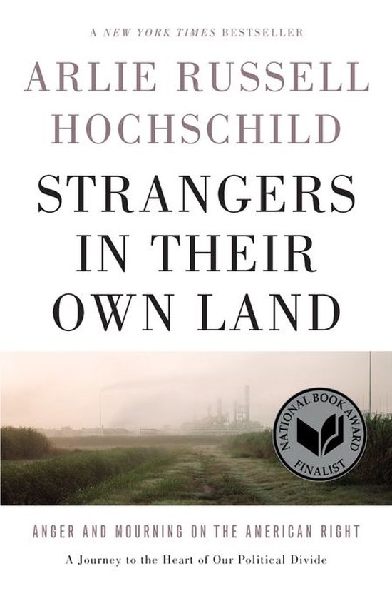 Strangers in Their Own Land