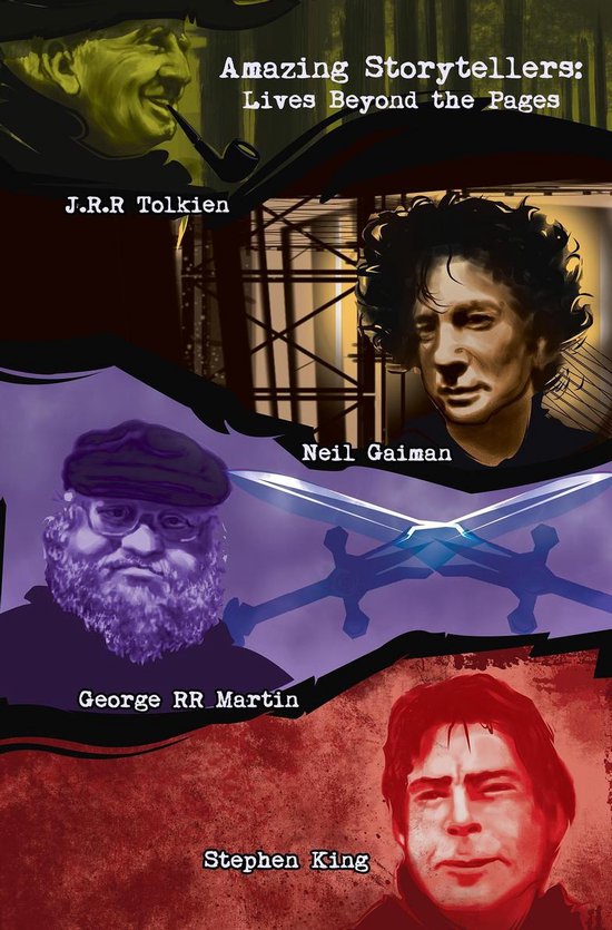 Amazing Storytellers: J.R.R Tolkien, George RR Martin, Neil Gaiman & Stephen King