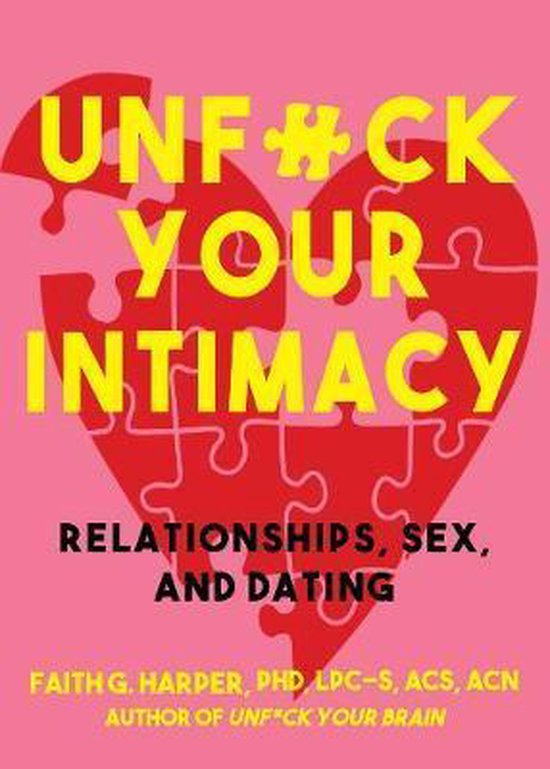 Unfuck Your Intimacy