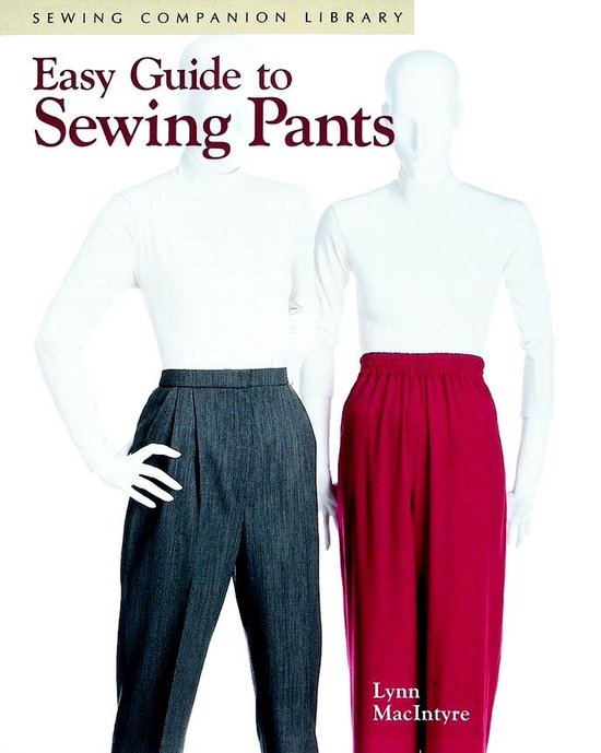 Easy Guide to Sewing Pants