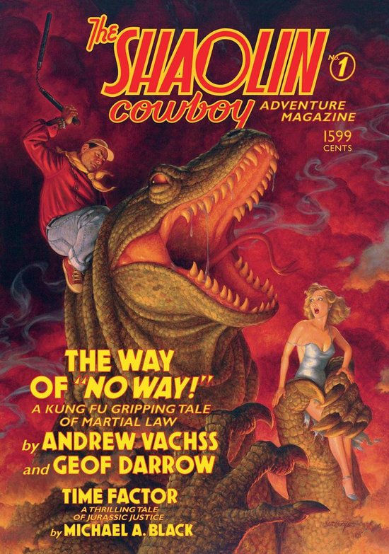 Shaolin Cowboy - The Shaolin Cowboy Adventure Magazine: The Way of No Way!