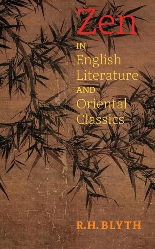 Zen in English Literature and Oriental Classics