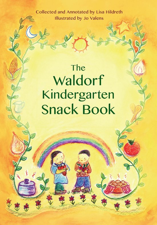 Education - The Waldorf Kindergarten Snack Book