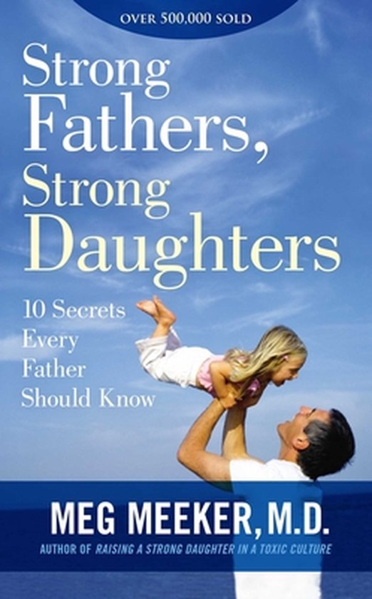 Strong Fathers, Strong Daughters