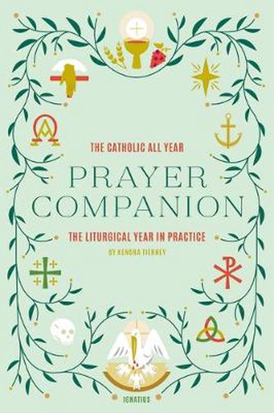 The Catholic All Year Prayer Companion