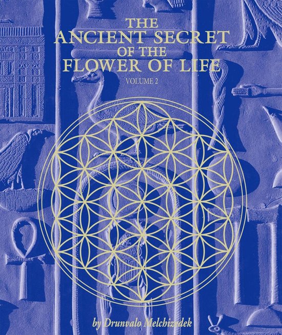 The Ancient Secret of the Flower of Life, Volume 2