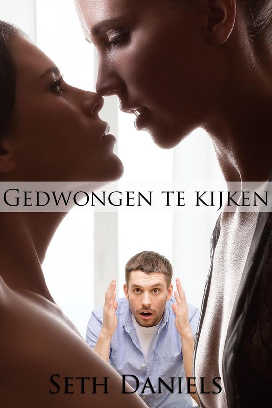 Gedwongen te kijken