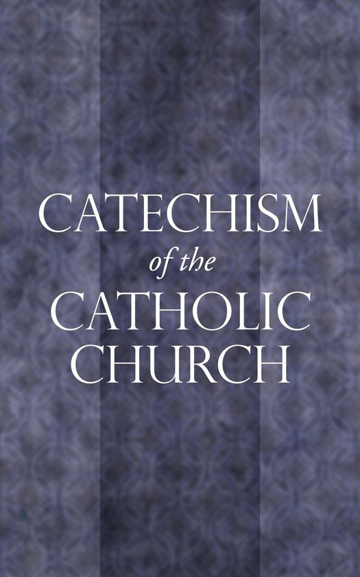 Catechism of the Catholic Church