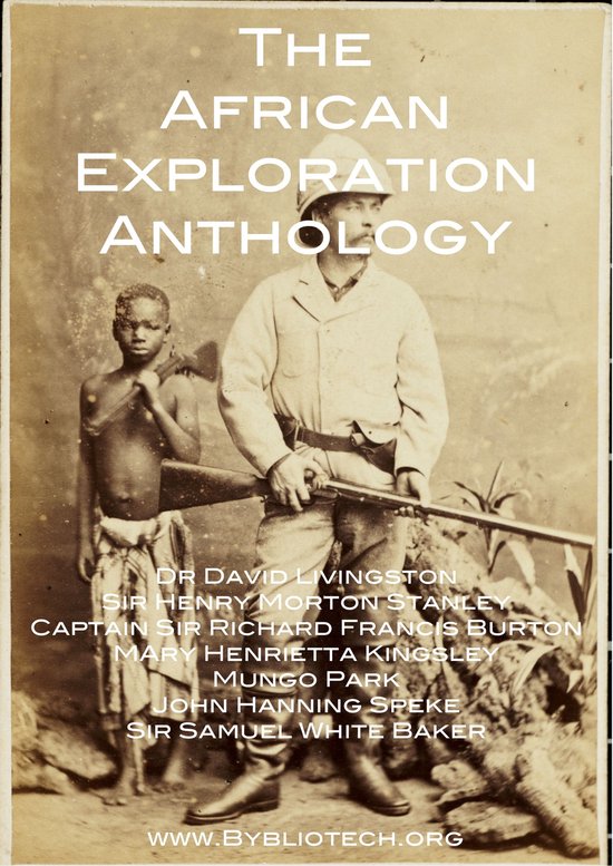 Texts of Discovery - The African Exploration Anthology