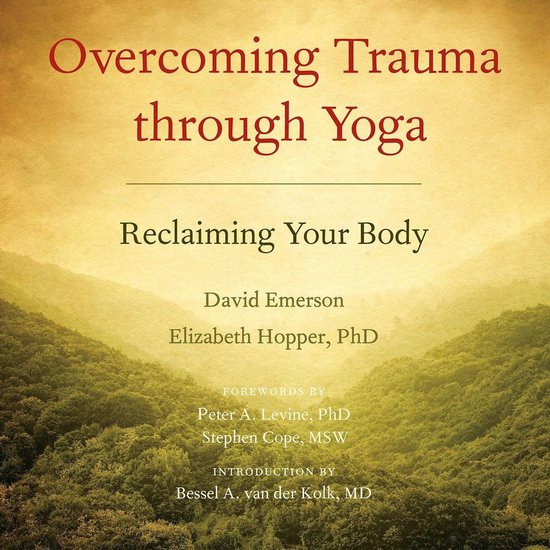 Overcoming Trauma through Yoga