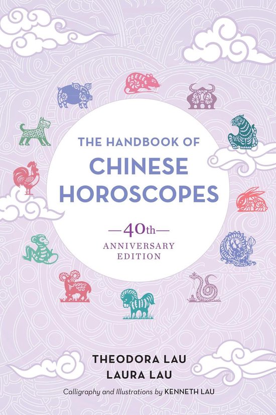 The Handbook of Chinese Horoscopes