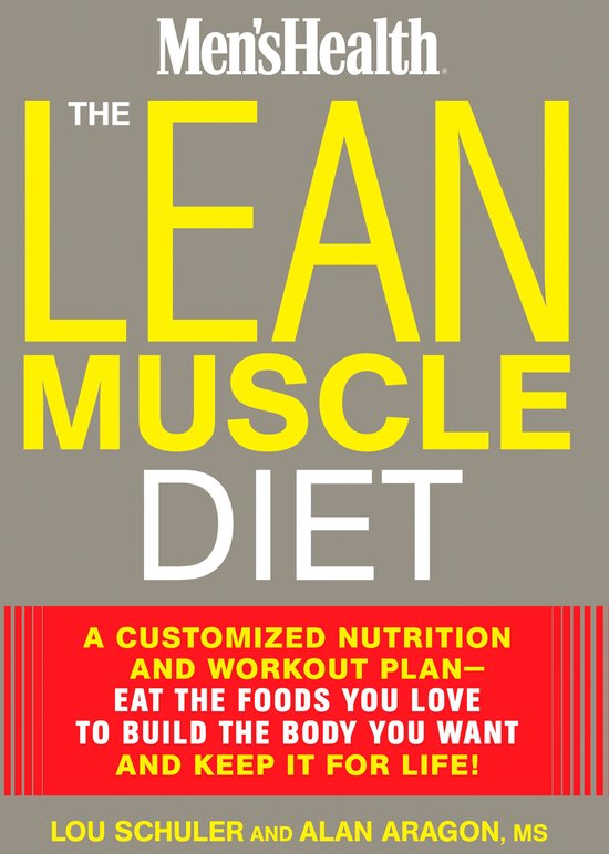 Men's Health - The Lean Muscle Diet