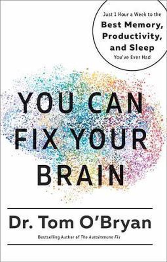 You Can Fix Your Brain