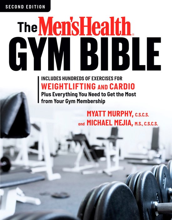 The Men's Health Gym Bible