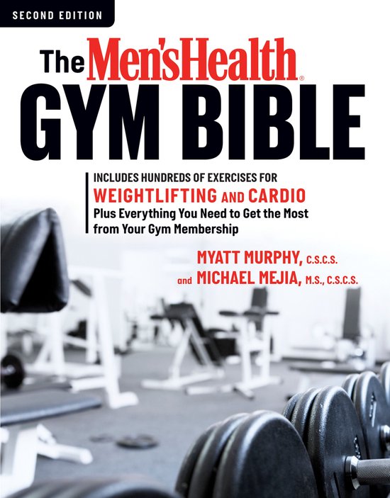 Men's Health - The Men's Health Gym Bible (2nd Edition)