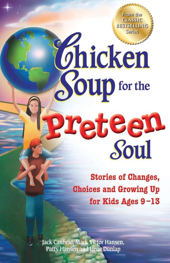 Chicken Soup for the Preteen Soul