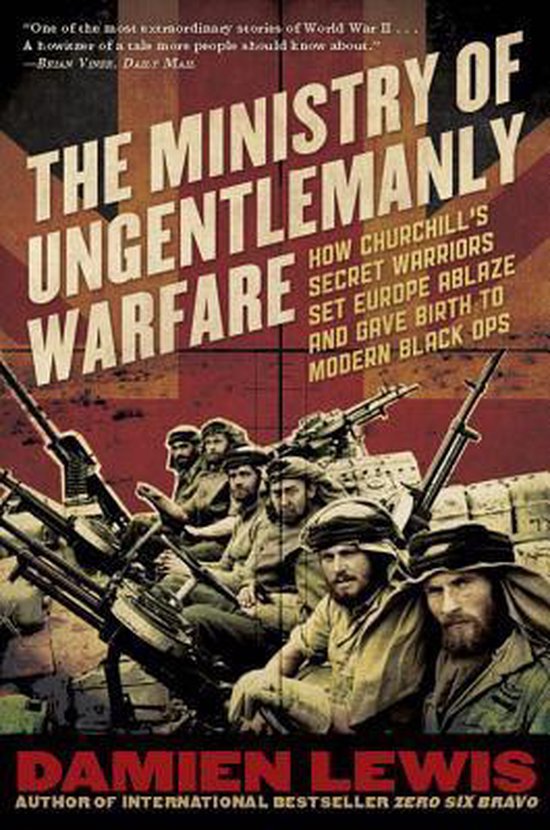 The Ministry of Ungentlemanly Warfare