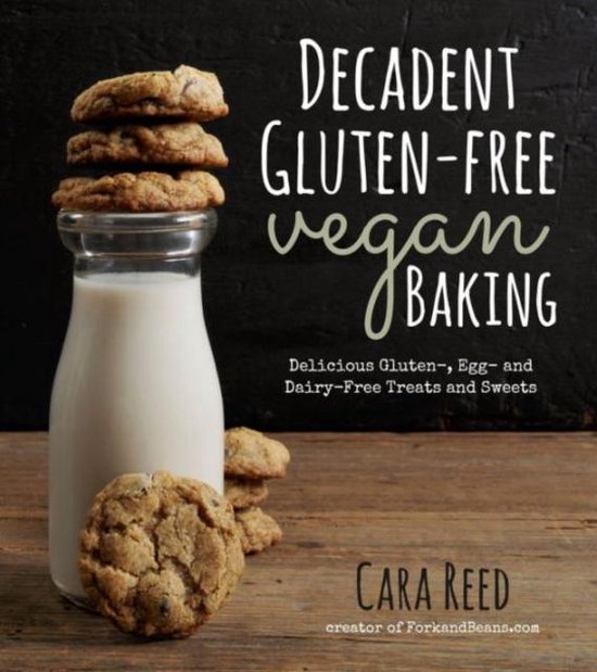 Decadent Gluten-Free Vegan Baking