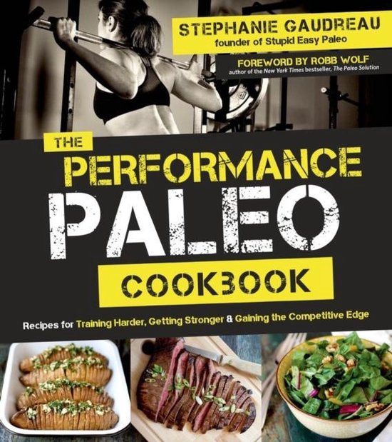 Performance Paleo Cookbook