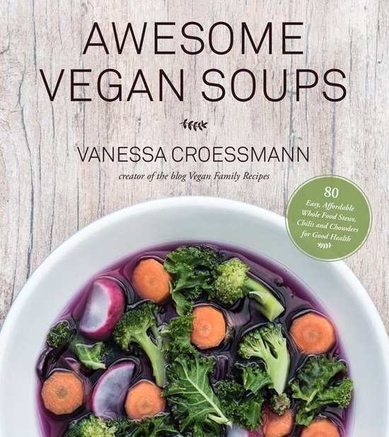 Awesome Vegan Soups