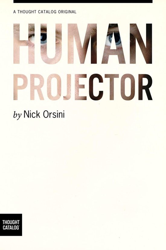 The Human Projector