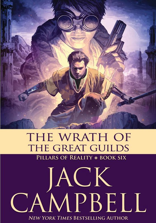 The Pillars of Reality 6 - The Wrath of the Great Guilds