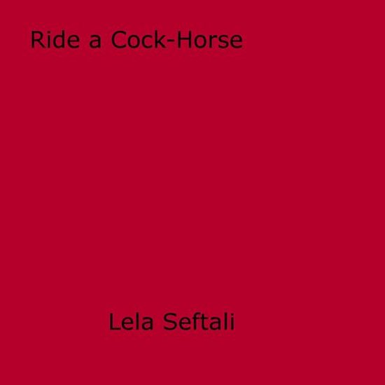 Ride a Cock-Horse