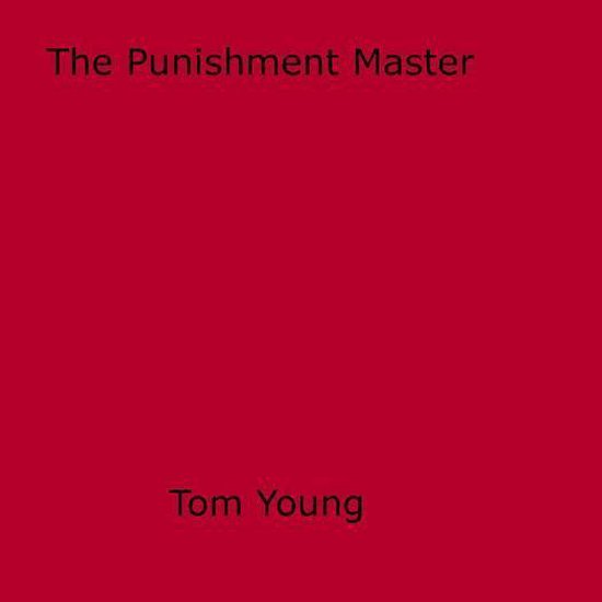 The Punishment Master