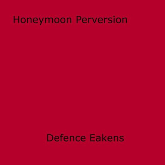 Honeymoon Perversion