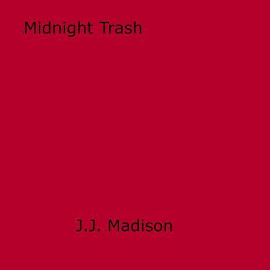 Midnight Trash