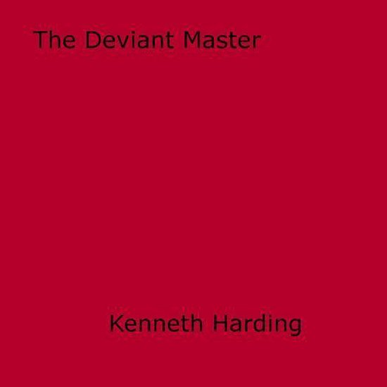 The Deviant Master