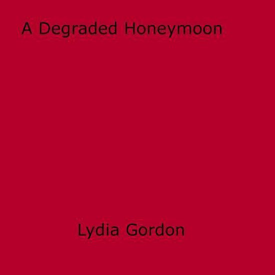 A Degraded Honeymoon