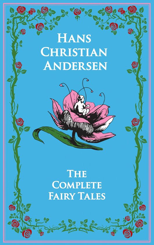 Hans Christian Andersen's Complete Fairy Tales