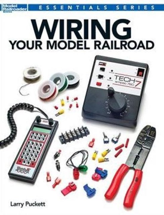 Wiring Your Model Railroad