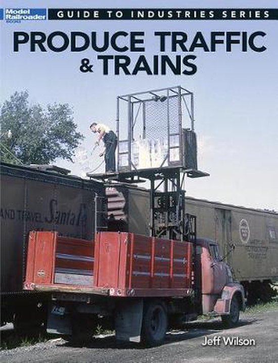 Produce Traffic & Trains