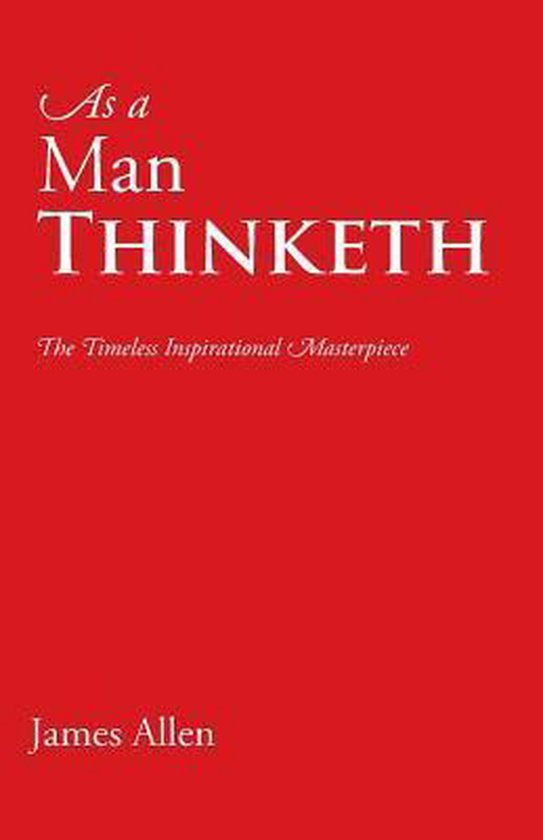 As a Man Thinketh