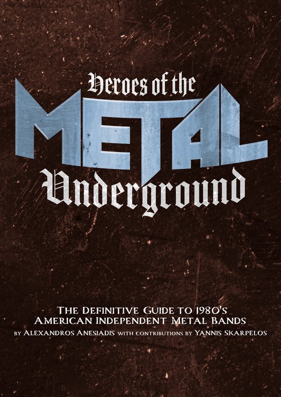 Heroes of the Metal Underground