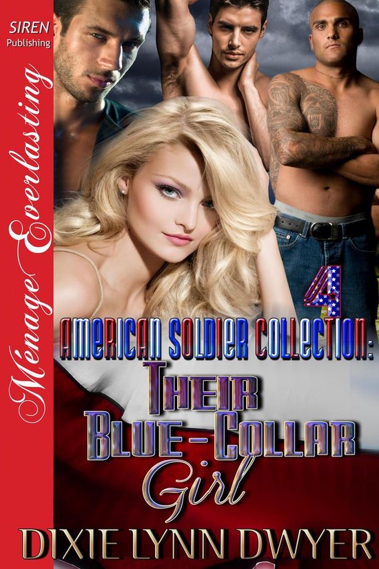 The American Soldier Collection 4 - The American Soldier Collection 4: Their Blue-Collar Girl