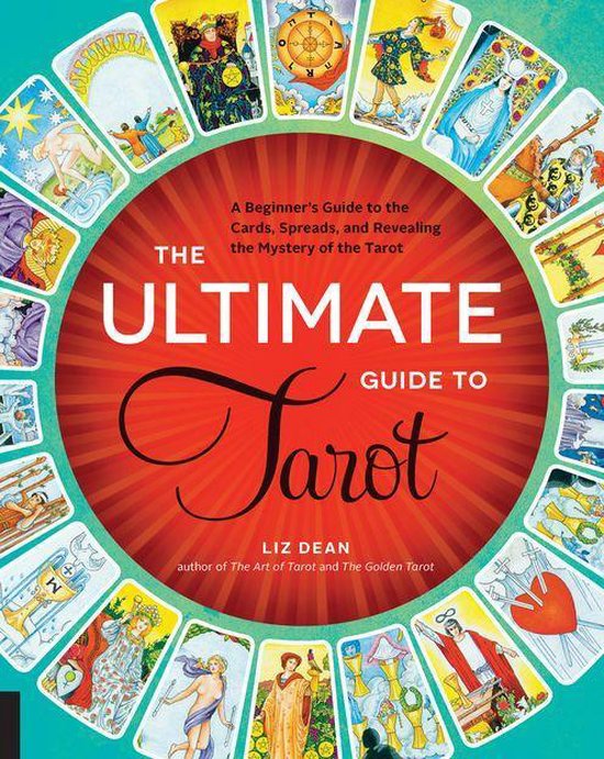 The Ultimate Guide to... - The Ultimate Guide to Tarot