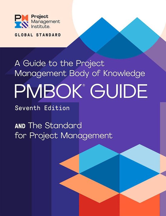 PMBOK Guide - A Guide to the Project Management Body of Knowledge (PMBOK Guide) – Seventh Edition and The Standard for Project Management (ENGLISH)