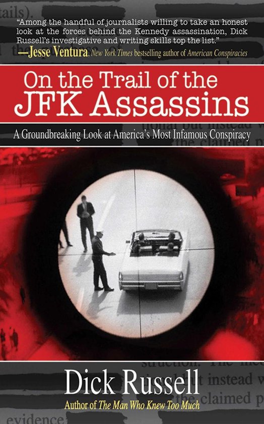 On the Trail of the JFK Assassins