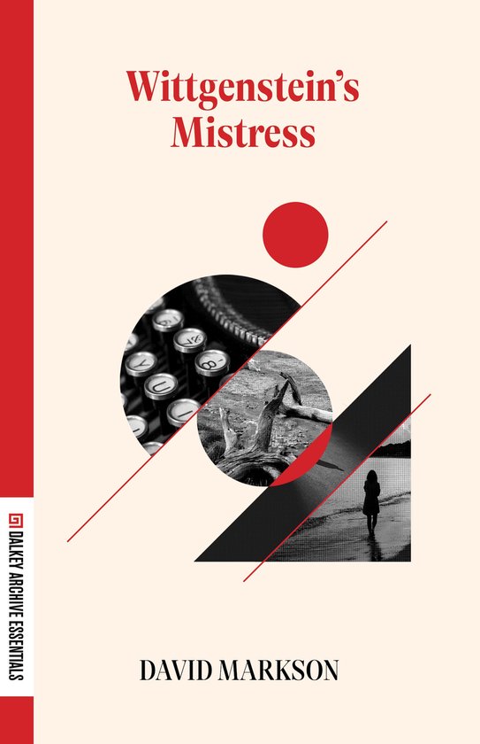 Dalkey Archive Essentials- Wittgenstein's Mistress