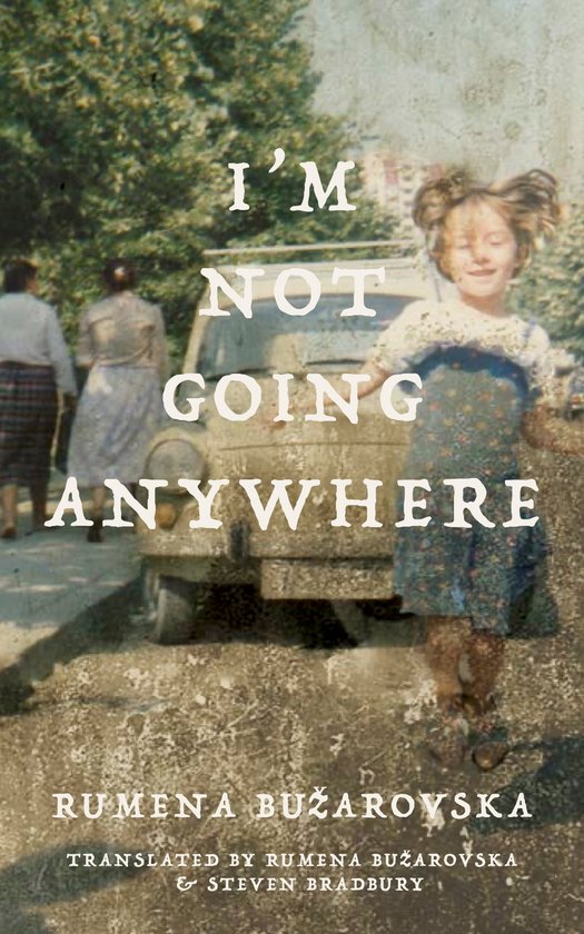 Macedonian Literature - I'm Not Going Anywhere